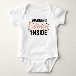 Cute Baby Warning Humor T Shirt