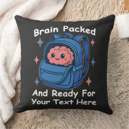 Cute Back-to-School Customizable “Brain Ready" Kudde