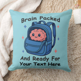 Cute Back-to-School Customizable “Brain Ready" Kudde