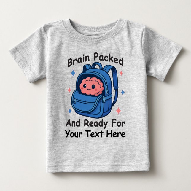 Cute Back-to-School Customizable “Brain Ready" T Shirt (Framsida)