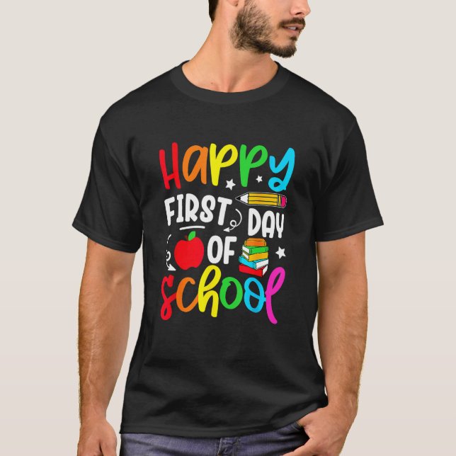 Cute Back To School Happy First Day Of School Teac T Shirt (Framsida)