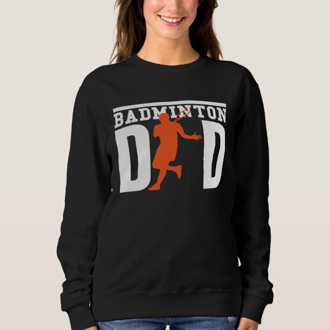 Cute Badminton Player Tees  Badminton Dad T Shirt (Framsida)