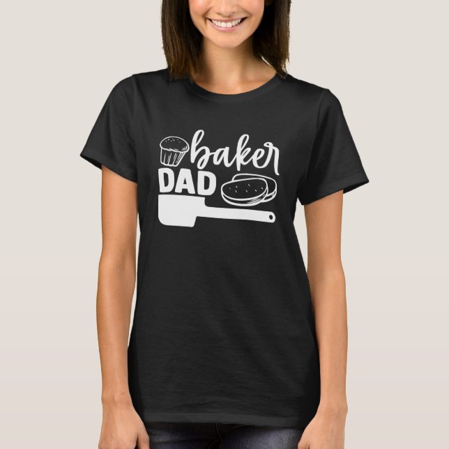 Cute Baker Pappa Baking Bakery-Muffinsar Pastries T Shirt (Framsida)