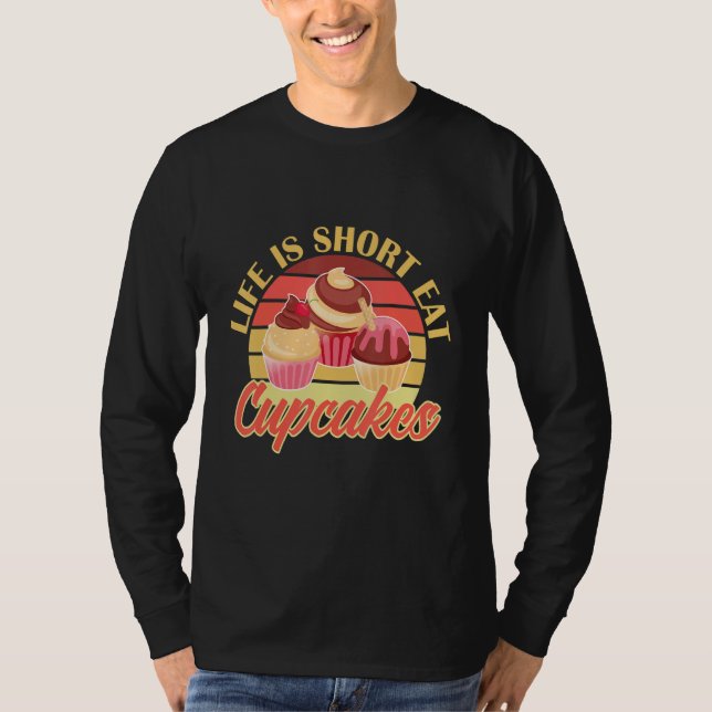 Cute Baking Cupkaka Life är Kort Eat-Muffinsar T Shirt (Framsida)
