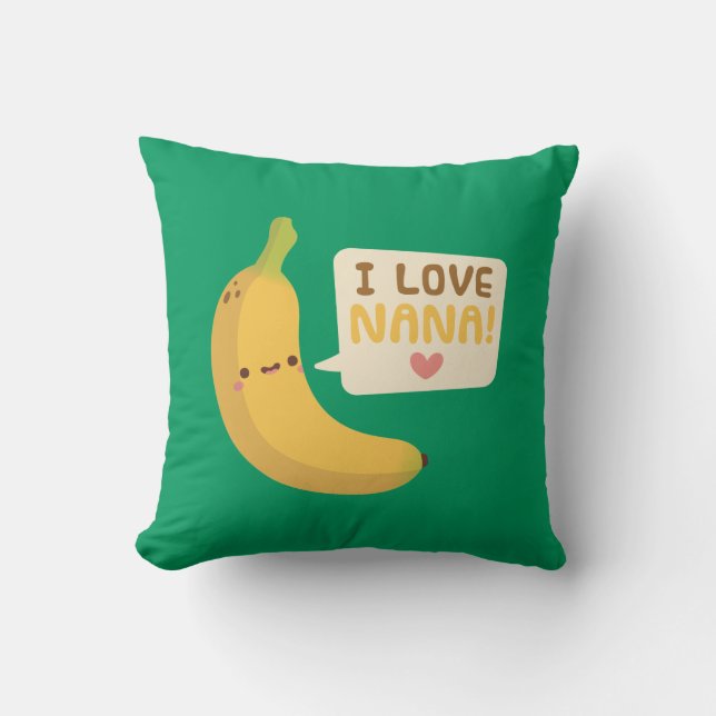 Cute Banana, I Kärlek Nana, Kids Room Decor Kudde (Framsida)