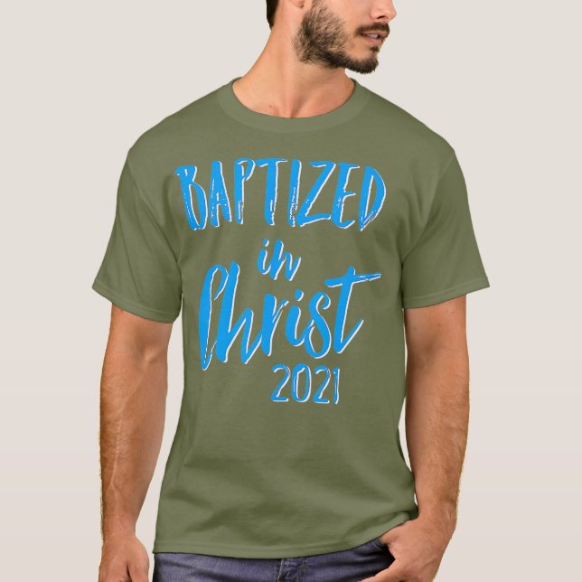 Cute Baptism-gåvan som publicerades i Kristus 2021 T Shirt (Framsida)