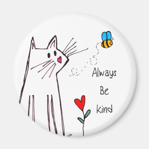 Cute Be alltid om magnet 2 tum