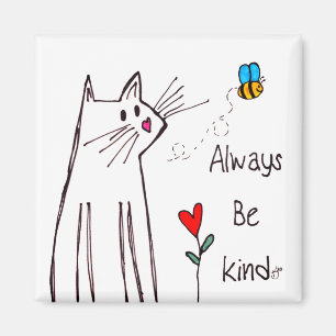 Cute Be alltid om magnet 2 tum