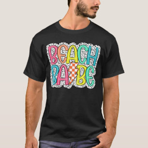 Cute Beach Babe Summer Vibes Vacay Vacay Women T Shirt