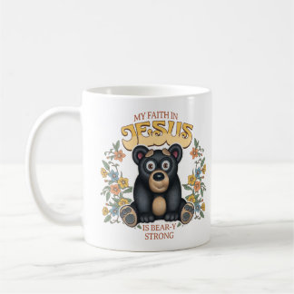 Cute Bear My Faith är Bear-Y Strong Kaffemugg