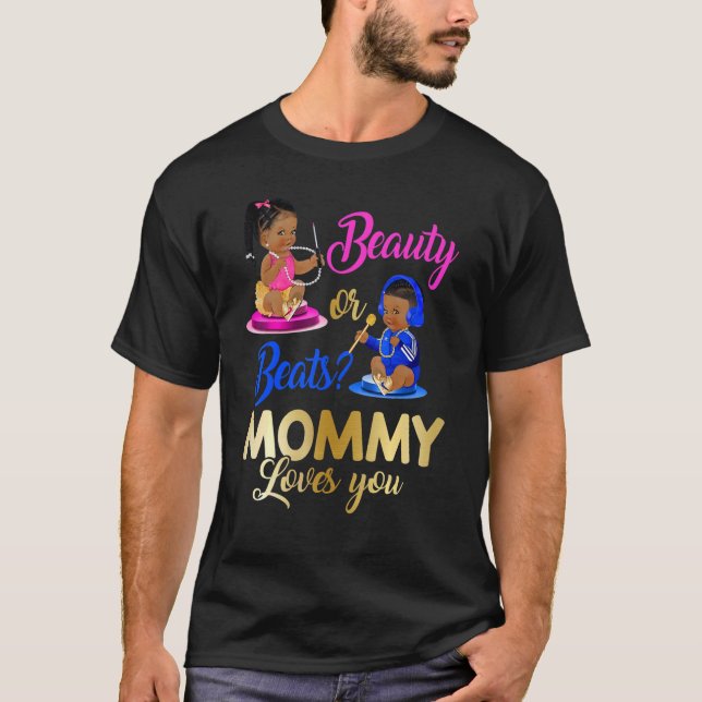 Cute Beauty Or Beat Mommy Loves You  Gender Reveal T Shirt (Framsida)