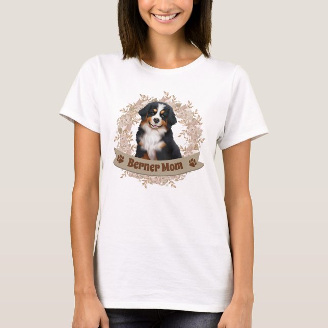 Cute Berner Mamma Bernese Mountain Hund T-Shirt (Framsida)