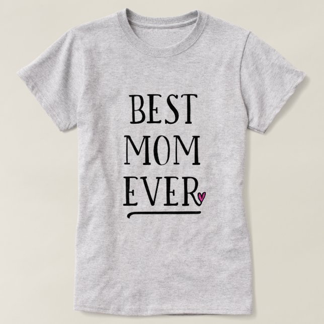 Cute Best Mamma någonsin med liten hjärtaccent Tee (Design framsida)