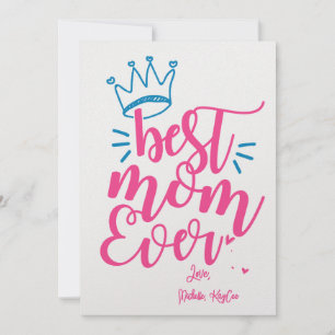 Cute Best Mamma någonsin Queen Mamma Mors dag Inbjudningar