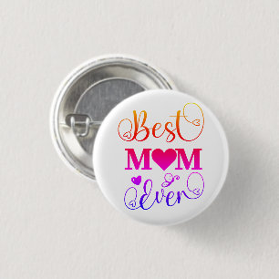 Cute Best Mamma någonsin Typography-skript Knapp