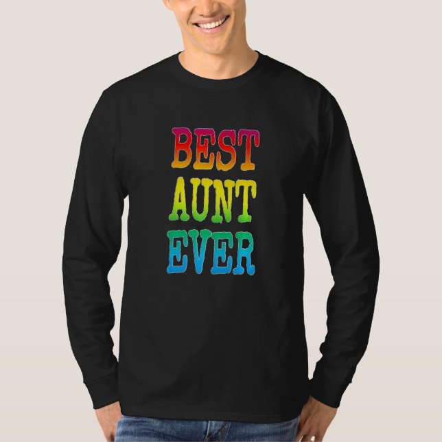 Cute Best Moster någonsin Rainbow Färg Auntie Sist T Shirt (Framsida)