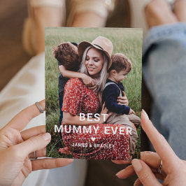 Cute BEST MUMMY EVER Heart Mors dag Photo Helgkort