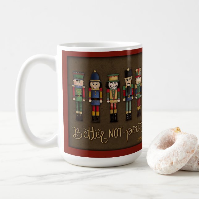 Cute Better not Pout Nutcrackackackers Inspirief M Kaffemugg (Med munk)