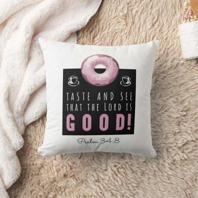 Cute Bible Psalm 34:8 med Rosa Doughnut Kudde (Filt)