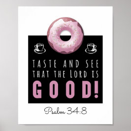 Cute Bible Psalm 34:8 med Rosa Doughnut Poster