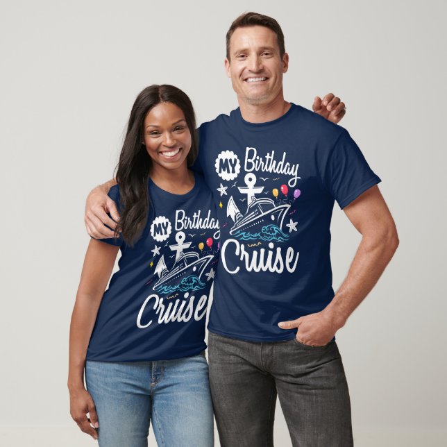 Cute Birthday Cruise Squad T Shirt (Unisex)
