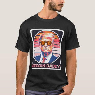 Cute Bitcoin pappa Trump Crypto Kung Internet Mone T Shirt