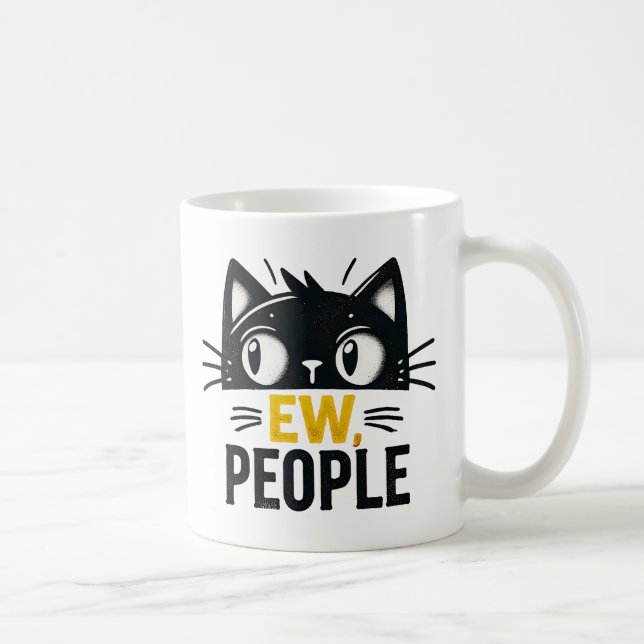 Cute Black Cat "Ew, People" Lustigt inledande cita Kaffemugg (Höger)