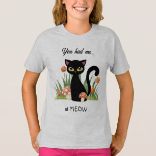 Cute Black Cat hade mig på Meow T-Shirt