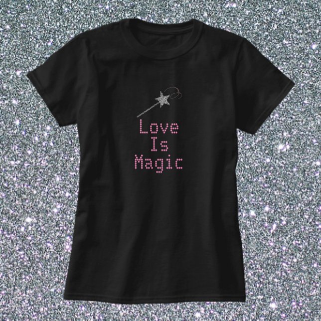 Cute Black och Rosa Kärlek är Magic T-Shirt (Skapare uppladdad)