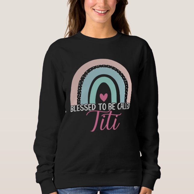Cute Blessed To Be Called Titi Boho Rainbow Mom Gr T Shirt (Framsida)