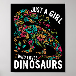 Cute Blommigt, bara en flicka som Kärlek Dinosaurs Poster