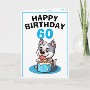 Cute Blue och White Husky Make 60:e födelsedagen Kort