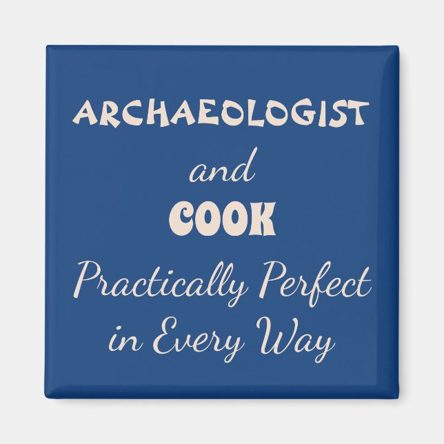 Cute Blue Perfekt Archeolog och Cook Magnet (Framsidan)