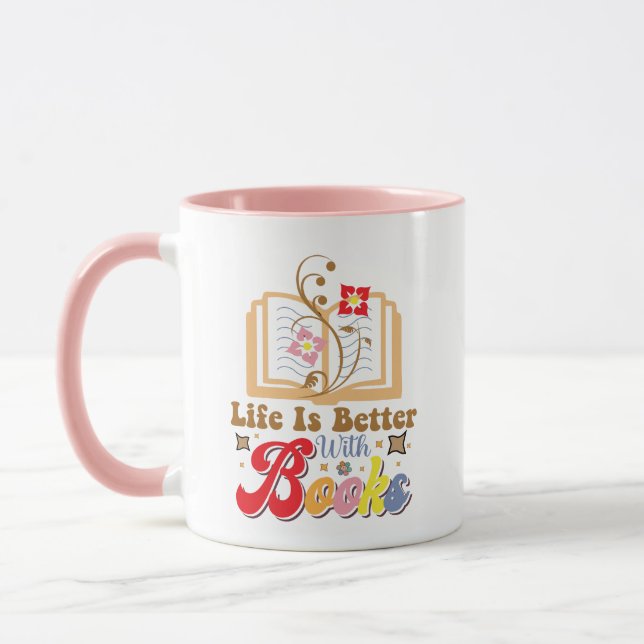 Cute Book Lover "Life Is Better With Books" Quote Mugg (Vänster)