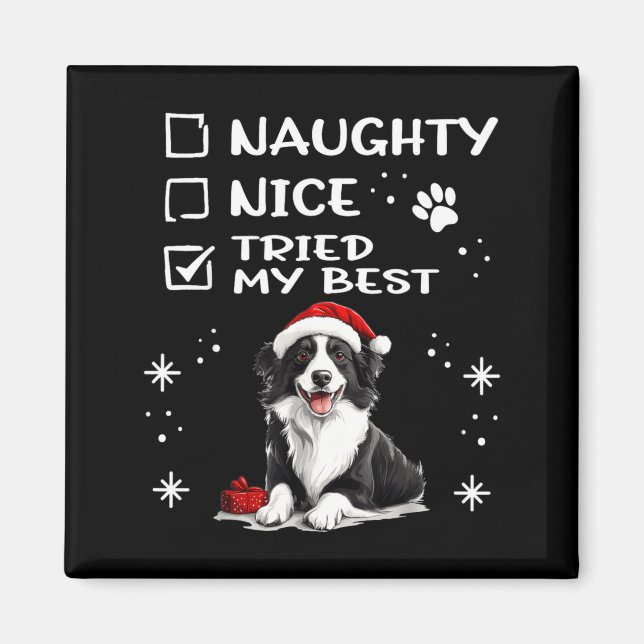 Cute Border Collie Dog Christmas Naughty Nice Trie Magnet (Framsidan)