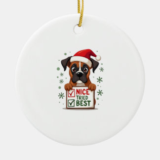 Cute Boxer dog Dog Christmas Nice Tried my Best  ( Julgransprydnad Keramik