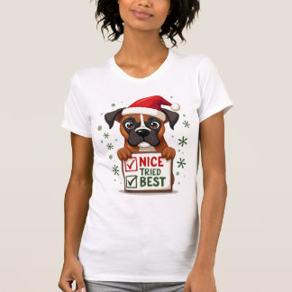 Cute Boxer dog Dog Christmas Nice Tried my Best  ( T Shirt