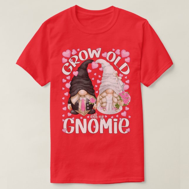 Cute Bride And Groom Gnomes QuoteGrow Old With My  T Shirt (Design framsida)