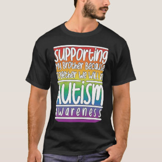 Cute Brother Autism Awareness For Autism Support T Shirt