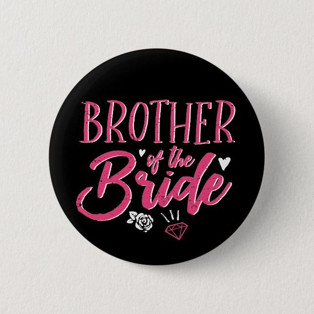 Cute Brother of The Bride Rosa Calligraphy Script Knapp (Framsida)