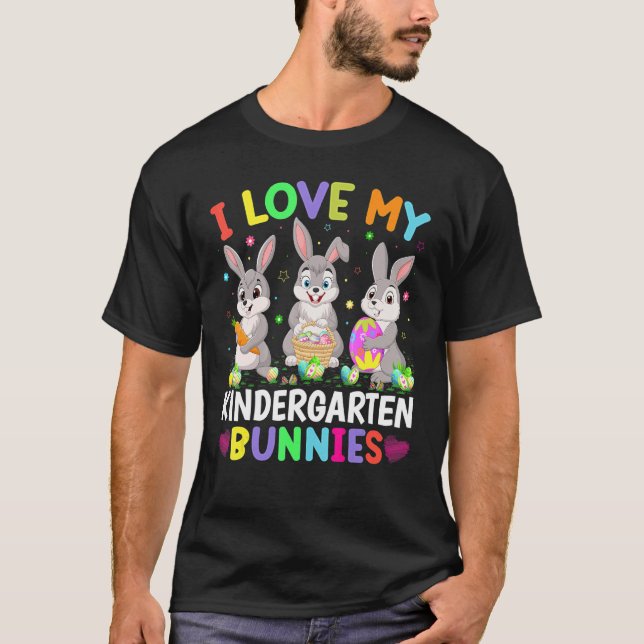 Cute Bunny I Kärlek Min Kindergarten Bunnies Lärar T Shirt (Framsida)