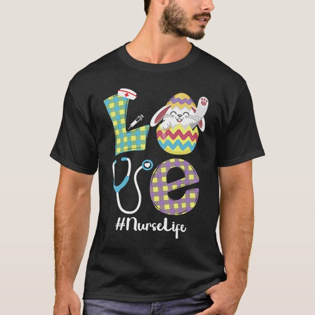Cute Bunny Love Nurse Life Easter CNA RN NP T Shirt (Framsida)