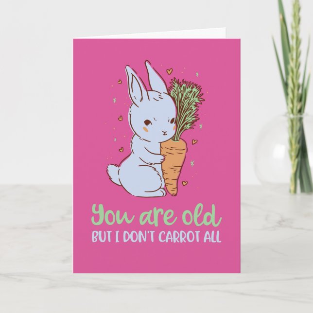 Cute Bunny Pun jag Carrot all underlig födelsedag Kort (Framsida)