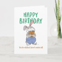 Cute Bunny Rabbit Pun Du är gammal underlig födels