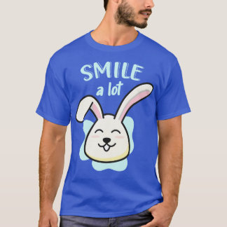 Cute Bunny Smile A Lot Funny Rabbit T Shirt