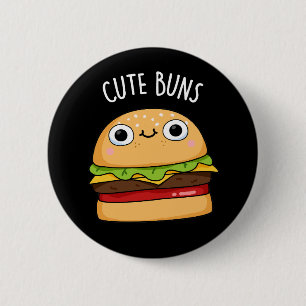 Cute Buns Funny Burger Pun Mörk BG Knapp