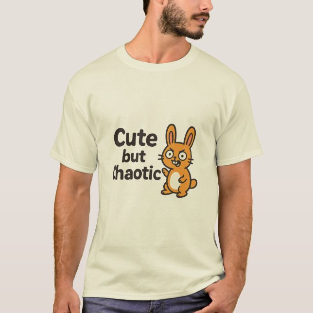 Cute but Chaotic - Lustigt och tilltalande design T Shirt (Framsida)