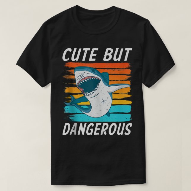 Cute but Dangerous Shark T Shirt (Design framsida)