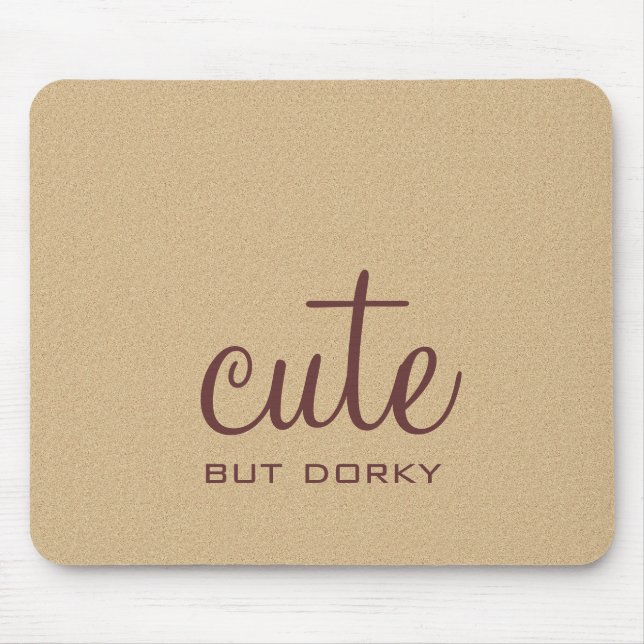 Cute but Dorky Mousepad Musmatta (Framsidan)