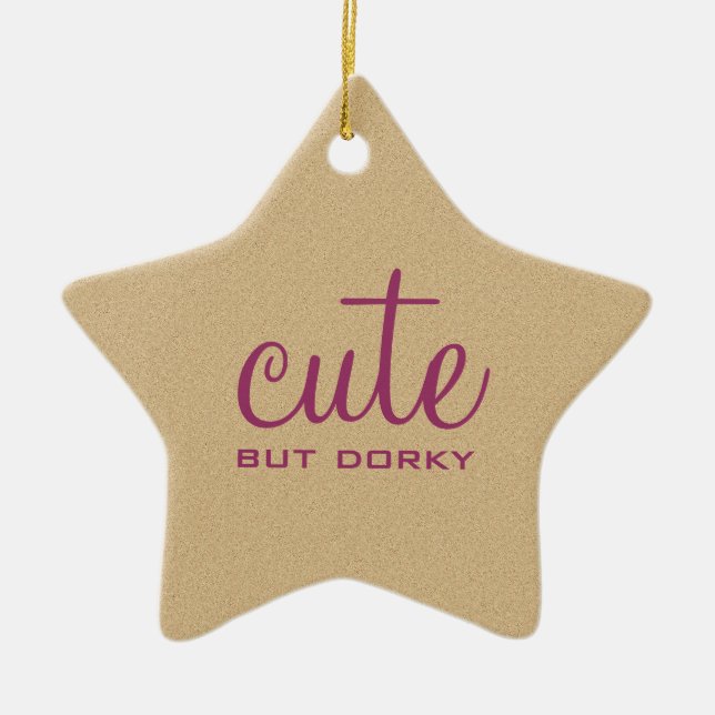 Cute but Dorky Star Ornament (Framsidan)